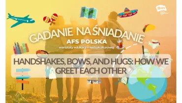 Handshakes, Bows, and Hugs How We Greet Each Other