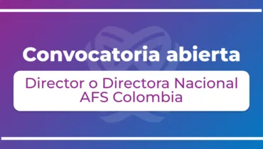 Convocatoria Dirección Nacional AFS Colombia SP